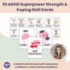 52 ADHD Superpower Strength & Coping Skill Cards, Executive Functioning, Social Emotional Learning, Growth Mindset, SEL, Kids Therapy, GAD